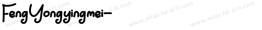 Feng Yong ying mei字体转换